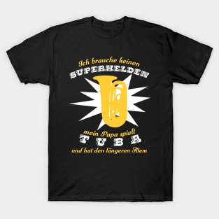 Superheldtubapapa T-Shirt